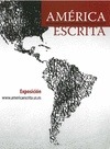 Portada de: América escrita. Fondos americanistas en Bibliotecas Universitarias Españolas