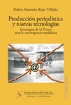 Producción periodística y nuevas tecnologías