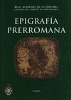 Portada de: EPIGRAFIA PREROMANA.