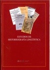 Portada de: ESTUDIOS DE HISTORIOGRAFIA LINGÜISTICA
