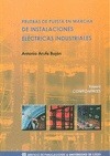 Portada de: PRUEBAS DE PUESTA EN MARCHA DE INSTALACIONES ELECTRICAS INDUSTRIALES, II