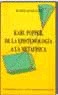 Portada de: Karl Popper, de la epistemología a la metafísica