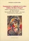 Trasgresión y tradición en la obra bíblica de Marc Chagall. Análisis e interpretación de las 17 pint