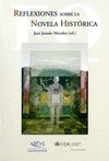 Portada de: REFLEXIONES SOBRE LA NOVELA HISTORICA