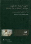 LINAJES GADITANOS EN LA BAJA EDAD MEDIA