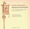 Portada de: SUEÑO ILUSTRADO + POSTALES MEMORIA DEL MUNDO