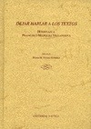 Portada de: DEJAR HABLAR A LOS TEXTOS