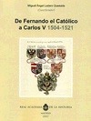 Portada de: DE FERNANDO EL CATOLICO A CARLOS V (1504-1521).