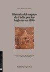 HISTORIA DEL SAQUEO DE CADIZ POR LOS INGLESES EN 1596