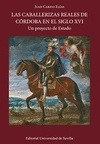 Portada de: LAS CABALLERIZAS REALES DE CORDOBA EN EL SIGLO XVI.