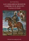 LAS CABALLERIZAS REALES DE CORDOBA EN EL SIGLO XVI.