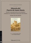 Portada de: HISTORIA DEL PUERTO DE SANTA MARIA