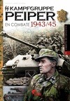 IG 24 SS-KAMPFGRUPPE PEIPER EN COMBATE 1943-45