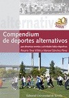 COMPEDIUM DE DEPORTES ALTERNATIVOS PARA DINAMIZAR EVENTOS Y ACTIVIDADES LÚDICO-DEPORTIVAS