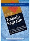 Portada de: TRABAJO SAGRADO.       SPAL. MONOGRAFIAS XXV