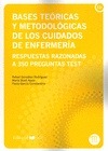 Portada de: BASES TEÓRICAS Y METODOLÓGICAS DE LOS CUIDADOS DE ENFERMERÍA