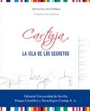 Portada de: CARTUJA LA ISLA DE LOS SECRETOS