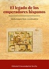 Portada de: EL LEGADO DE LOS EMPERADORES HISPANOS