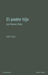 EL HIJO  (de Sharon Olds)