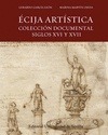 ECIJA ARTISTICA COLECCION DOCUMENTAL XVI XVII