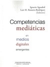 Portada de: COMPETENCIAS MEDIÁTICAS EN MEDIOS DIGITALES EMERGENTES