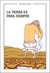 Portada de: TIERRA ES PARA SIEMPRE, LA