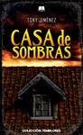 CASA DE SOMBRAS