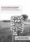 Portada de: NO HAY HISTORIA SIN BASURA
