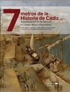 7 METROS DE LA HISTORIA DE CADIZ