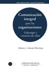 Portada de: COMUNICACION INTENGRAL PARA LAS ORGANIZACIONES