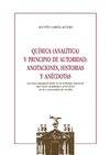 Portada de: QUIMICA(ANALITICA) Y PRINCIPIO DE AUTORIDAD:ANOTACIONES, HISTORICAS Y ANECDOTAS