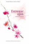 Portada de: ESTRENAR OJOS.