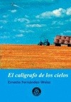 Portada de: EL CALIGRAFO DE LOS CIELOS