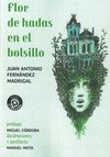 Portada de: FLOR DE HADAS EN EL BOLSILLO