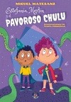 Portada de: ESTEFANIA, MERLIN Y EL PAVOROSO CHULU