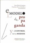 MODELO DE PROPAGANDA Y EL CONTROL DE LOS MEDIOS, EL