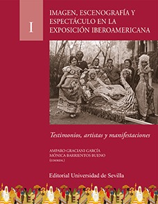 IMAGEN ESCENOGRAFIA Y ESPECTACULO EN LA EXPOSICION IBEROAMERICANA