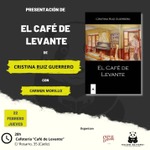 Presentación de "El Café de Levante"