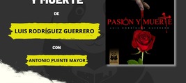 Presentación de "Pasión y Muerte"