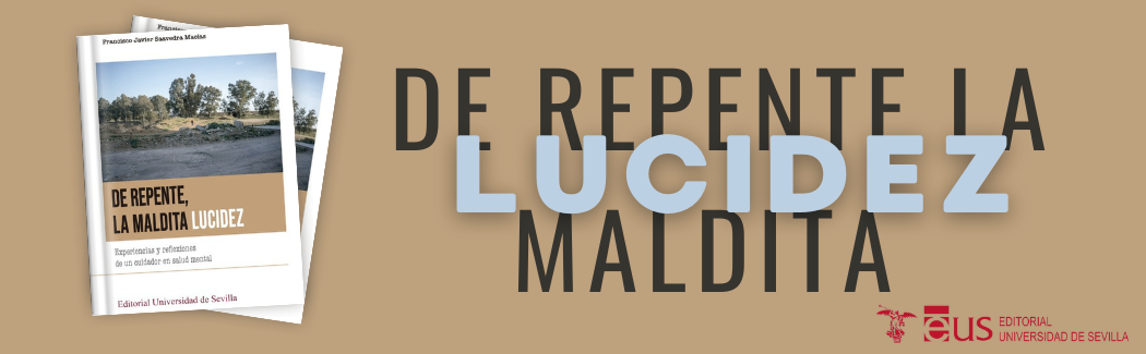 De repente la maldita lucidez
